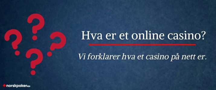 Hva er nettcasino på nett i Norge