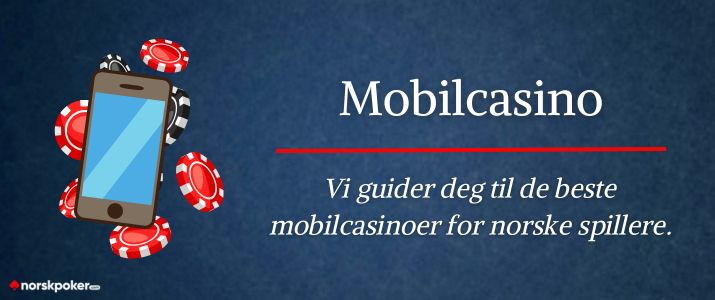 Vi guider deg til beste mobilcasinoer