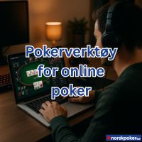 Pokerverktøy for online poker i 2025