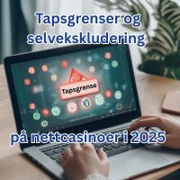Slik fungerer tapsgrenser og selvekskludering på casino i 2025