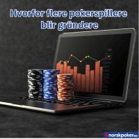 Hvorfor flere pokerspillere blir gründere