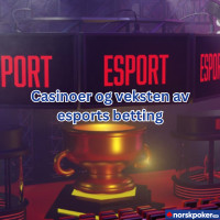 Casinoer og veksten av esports betting