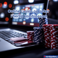 Online casino og poker i herlig kombinasjon